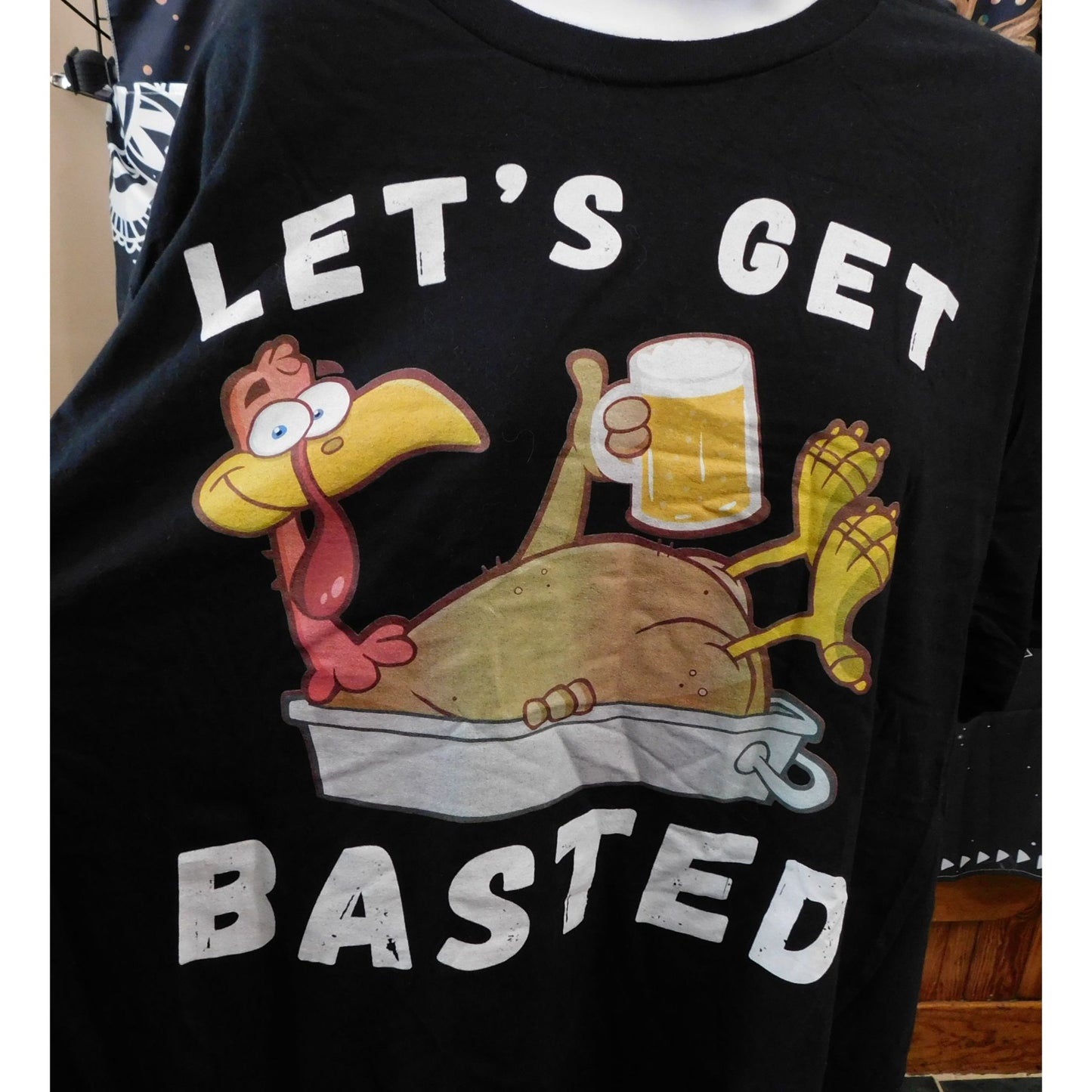 Let's Get Basted Holiday Turkey Novelty Shirt