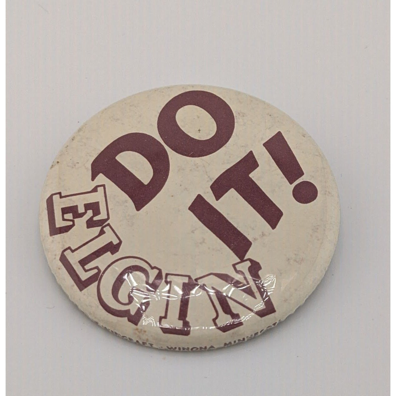 Vintage "Do It! Elgin" Elgin High School Oklahoma Badge/Button