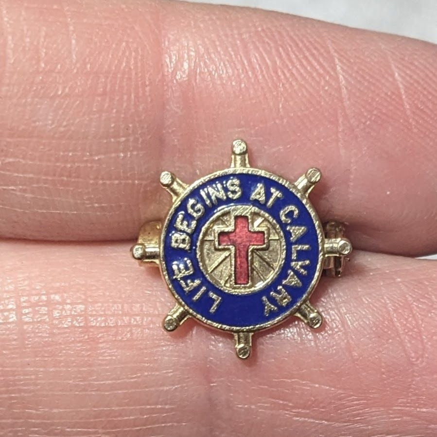 Vintage Religious Life Begins At Calvary Lapel Pin